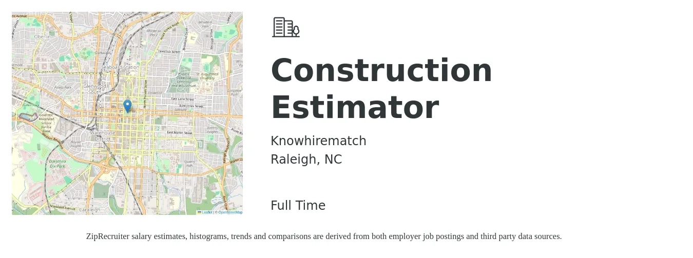 Knowhirematch job posting for a Construction Estimator in Raleigh, NC with a salary of $60,300 to $96,200 Yearly with a map of Raleigh location.