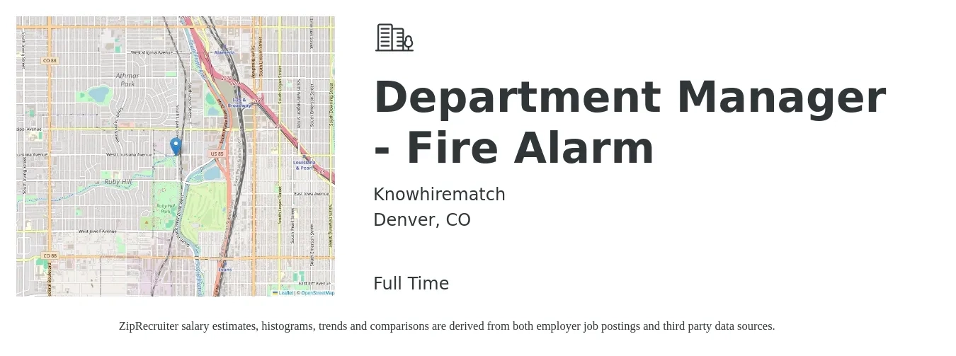 Knowhirematch job posting for a Department Manager - Fire Alarm in Denver, CO with a salary of $25 to $36 Hourly with a map of Denver location.
