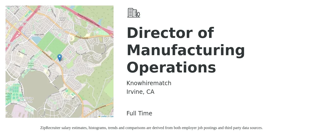 Knowhirematch job posting for a Director of Manufacturing Operations in Irvine, CA with a salary of $135,800 to $178,200 Yearly with a map of Irvine location.