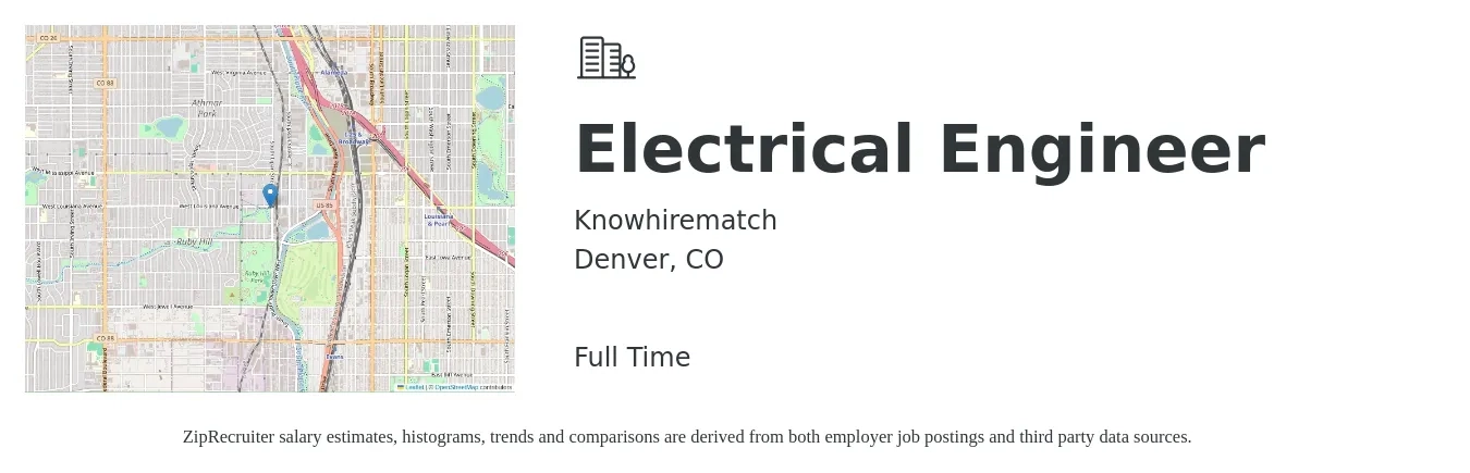 Knowhirematch job posting for a Electrical Engineer in Denver, CO with a salary of $85,400 to $135,900 Yearly with a map of Denver location.