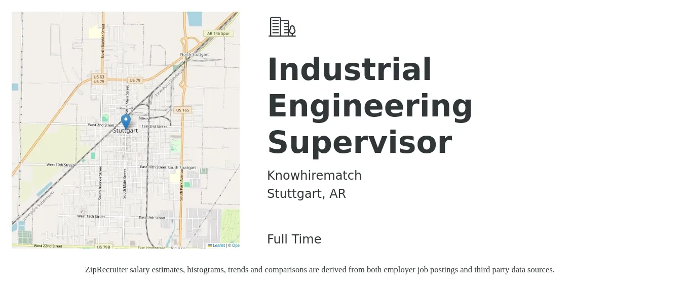 Knowhirematch job posting for a Industrial Engineering Supervisor in Stuttgart, AR with a salary of $84,000 to $122,900 Yearly with a map of Stuttgart location.