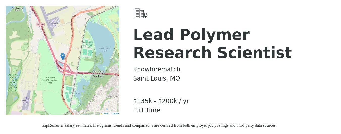 Knowhirematch job posting for a Lead Polymer Research Scientist in Saint Louis, MO with a salary of $135,000 to $200,000 Yearly with a map of Saint Louis location.
