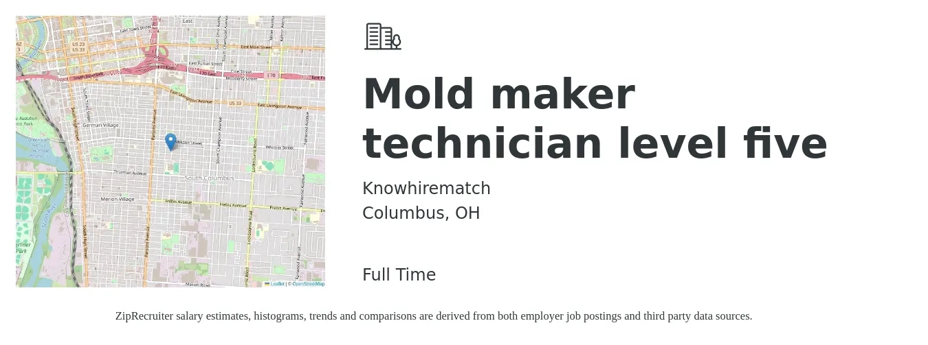 Knowhirematch job posting for a Mold maker technician level five in Columbus, OH with a salary of $21 to $33 Hourly with a map of Columbus location.