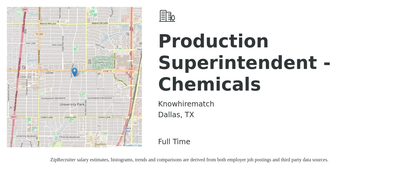Knowhirematch job posting for a Production Superintendent - Chemicals in Dallas, TX with a salary of $55,400 to $79,600 Yearly with a map of Dallas location.