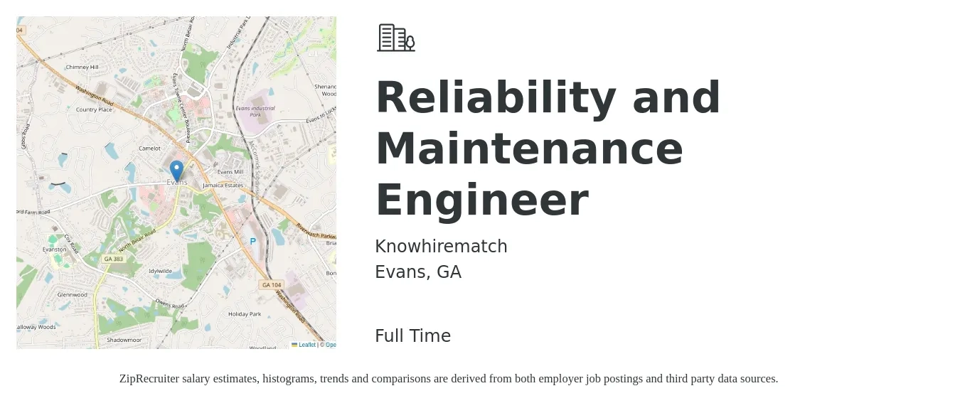 Knowhirematch job posting for a Reliability and Maintenance Engineer in Evans, GA with a salary of $86,800 to $109,200 Yearly with a map of Evans location.