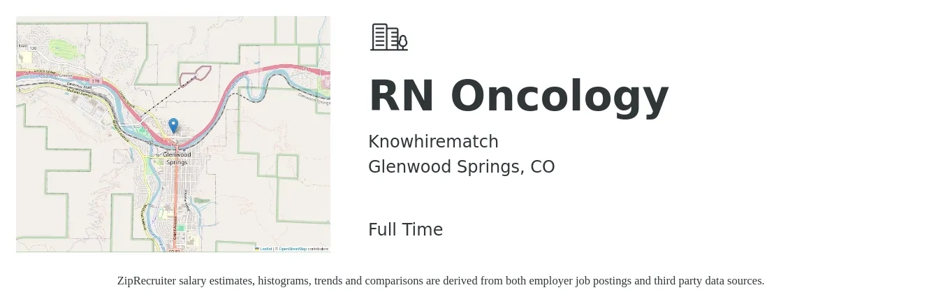 Knowhirematch job posting for a RN Oncology in Glenwood Springs, CO with a salary of $80,000 to $110,000 Yearly with a map of Glenwood Springs location.