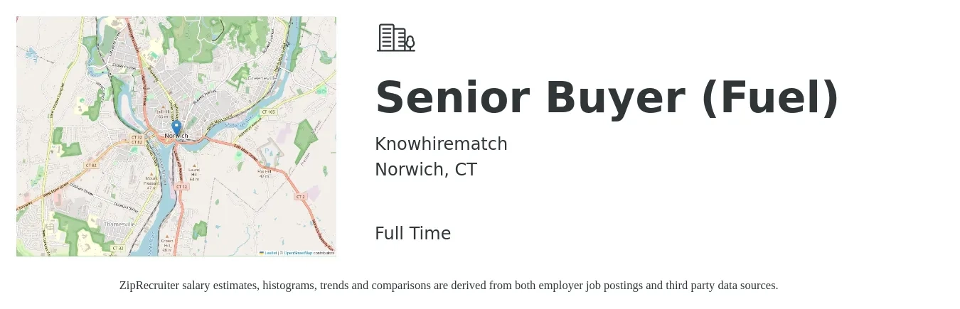 Knowhirematch job posting for a Senior Buyer (Fuel) in Norwich, CT with a salary of $55,100 to $79,100 Yearly with a map of Norwich location.