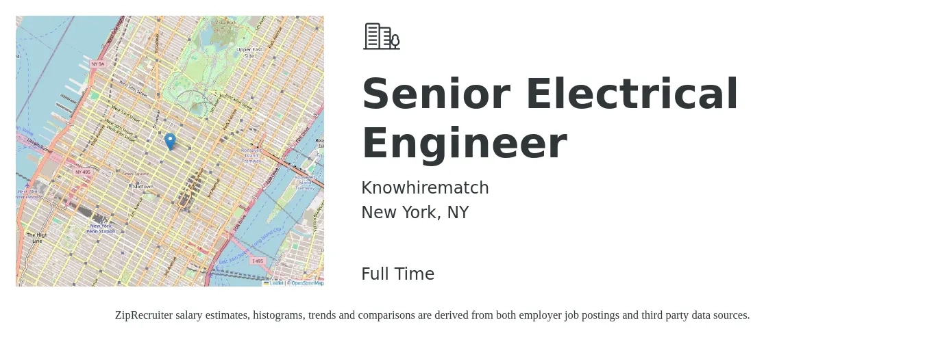 Knowhirematch job posting for a Senior Electrical Engineer in New York, NY with a salary of $117,600 to $153,200 Yearly with a map of New York location.