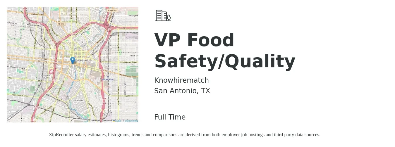 Knowhirematch job posting for a VP Food Safety/Quality in San Antonio, TX with a salary of $103,700 to $171,400 Yearly with a map of San Antonio location.
