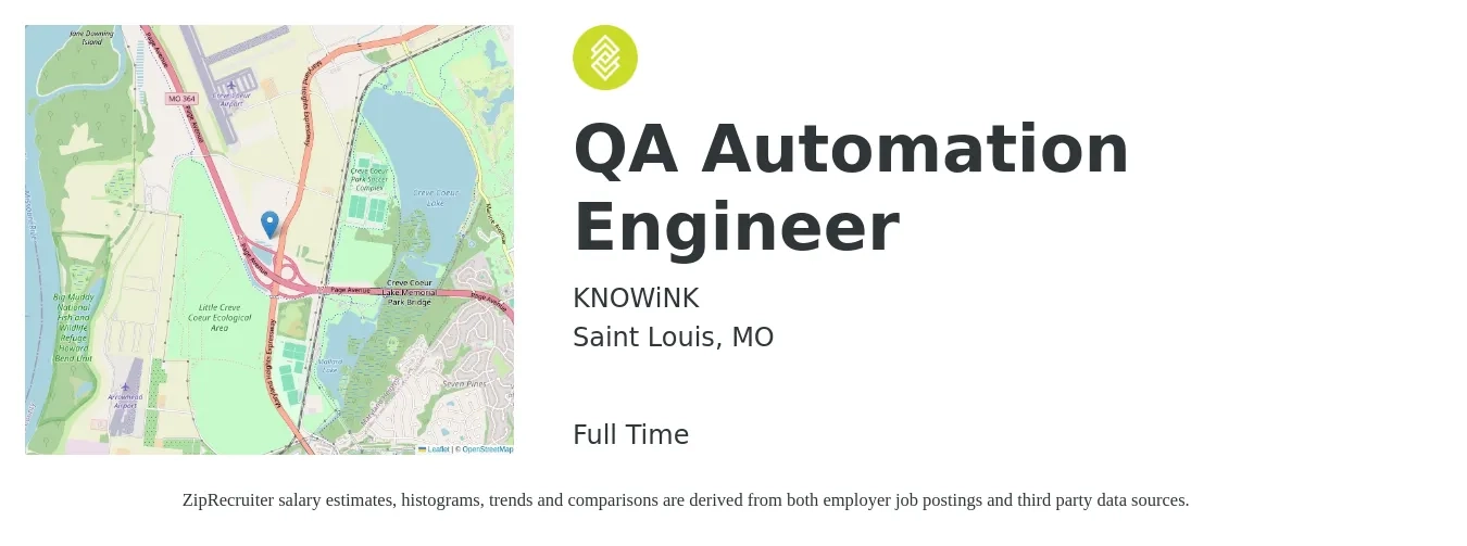 KNOWiNK job posting for a QA Automation Engineer in Saint Louis, MO with a salary of $42 to $58 Hourly with a map of Saint Louis location.