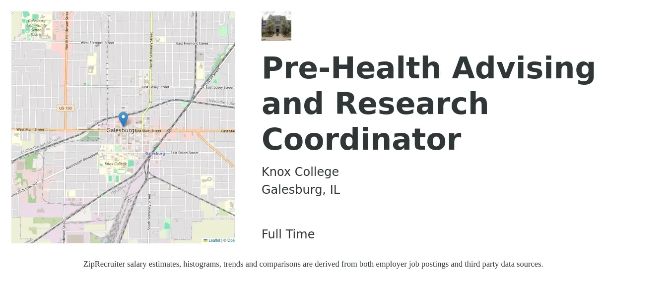Knox College job posting for a Pre-Health Advising and Research Coordinator in Galesburg, IL with a salary of $19 to $29 Hourly with a map of Galesburg location.