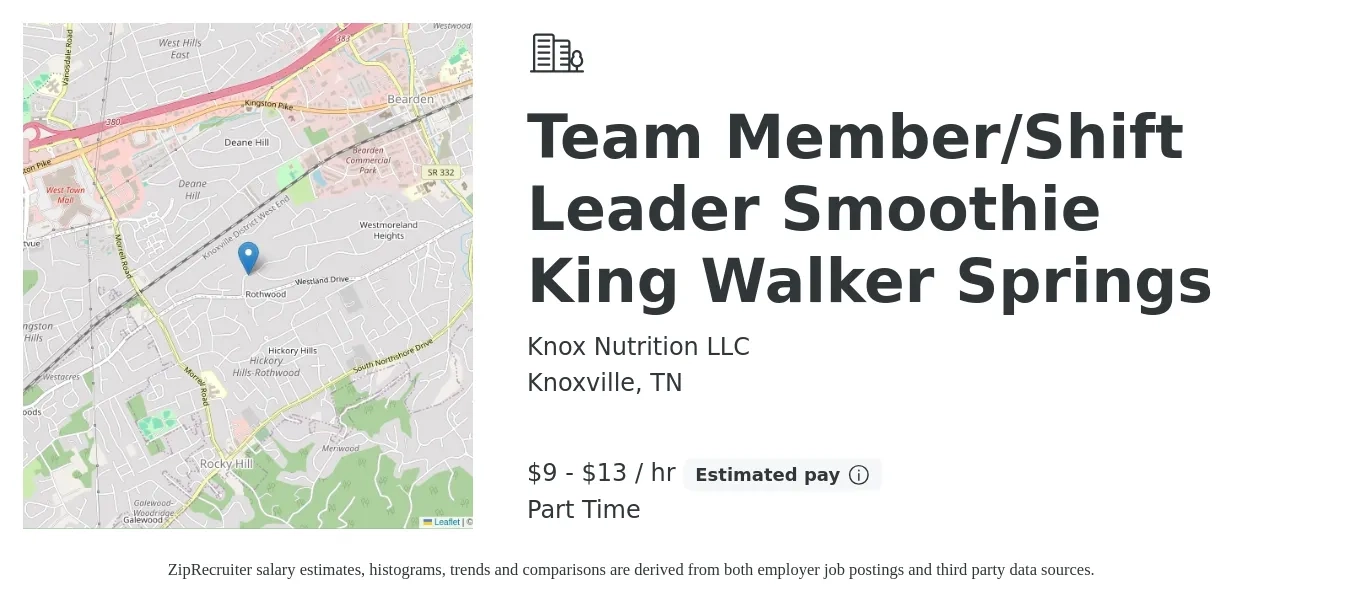 Knox Nutrition LLC job posting for a Team Member/Shift Leader Smoothie King Walker Springs in Knoxville, TN with a salary of $10 to $14 Hourly with a map of Knoxville location.
