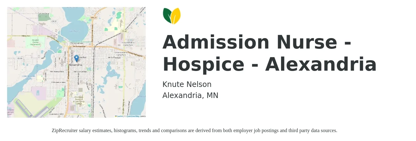 Knute Nelson job posting for a Admission Nurse - Hospice - Alexandria in Alexandria, MN with a salary of $34 to $48 Hourly with a map of Alexandria location.