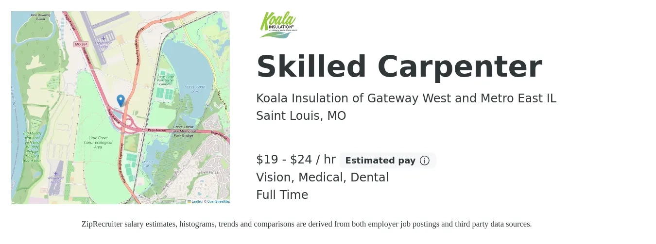 Koala Insulation of Gateway West and Metro East IL job posting for a Skilled Carpenter in Saint Louis, MO with a salary of $20 to $25 Hourly and benefits including dental, medical, and vision with a map of Saint Louis location.