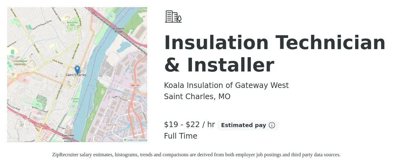Koala Insulation of Gateway West job posting for a Insulation Technician & Installer in Saint Charles, MO with a salary of $20 to $23 Hourly with a map of Saint Charles location.
