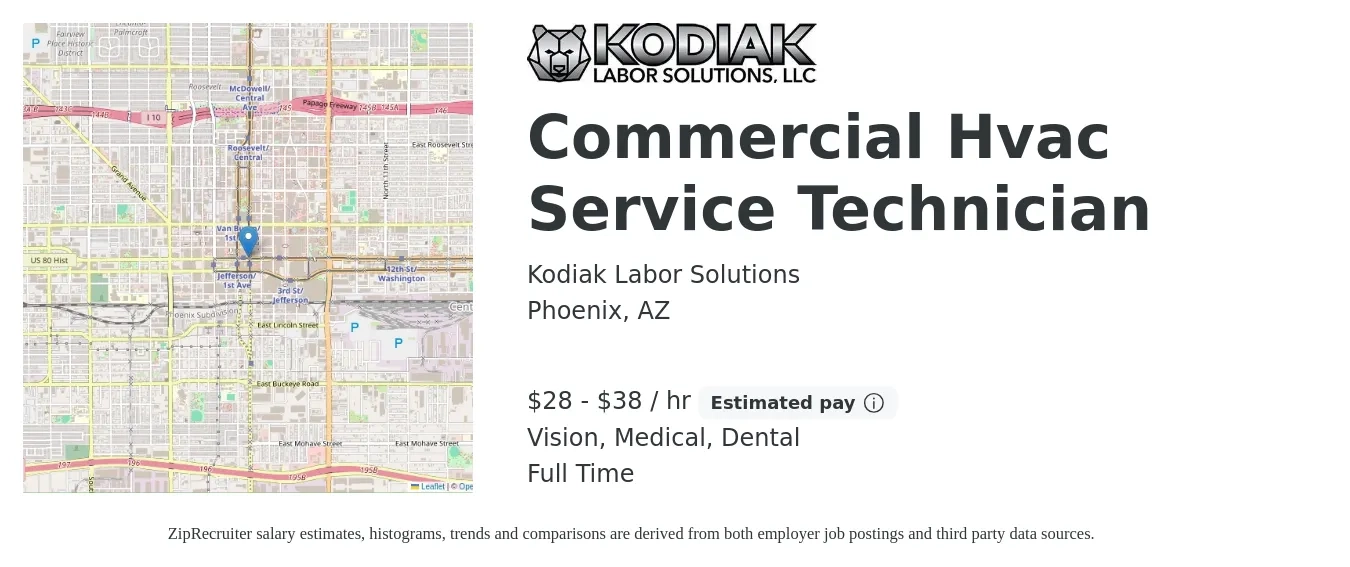 Kodiak Labor Solutions job posting for a Commercial Hvac Service Technician in Phoenix, AZ with a salary of $30 to $40 Hourly and benefits including dental, life_insurance, medical, pto, retirement, and vision with a map of Phoenix location.