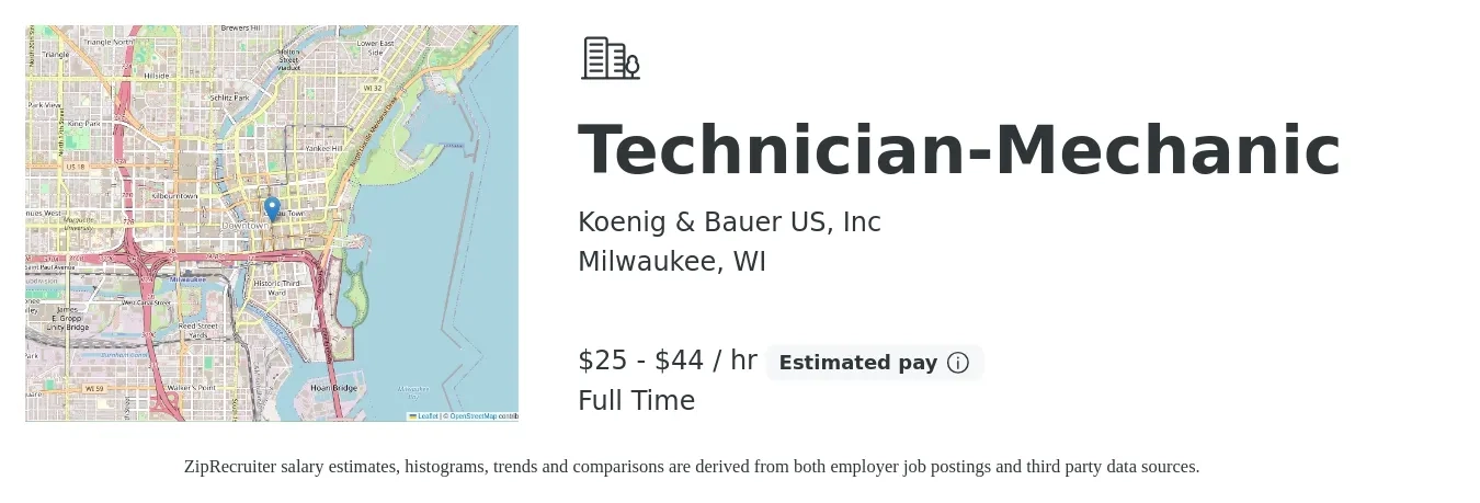 Koenig & Bauer US, Inc job posting for a Technician-Mechanic in Milwaukee, WI with a salary of $27 to $46 Hourly with a map of Milwaukee location.