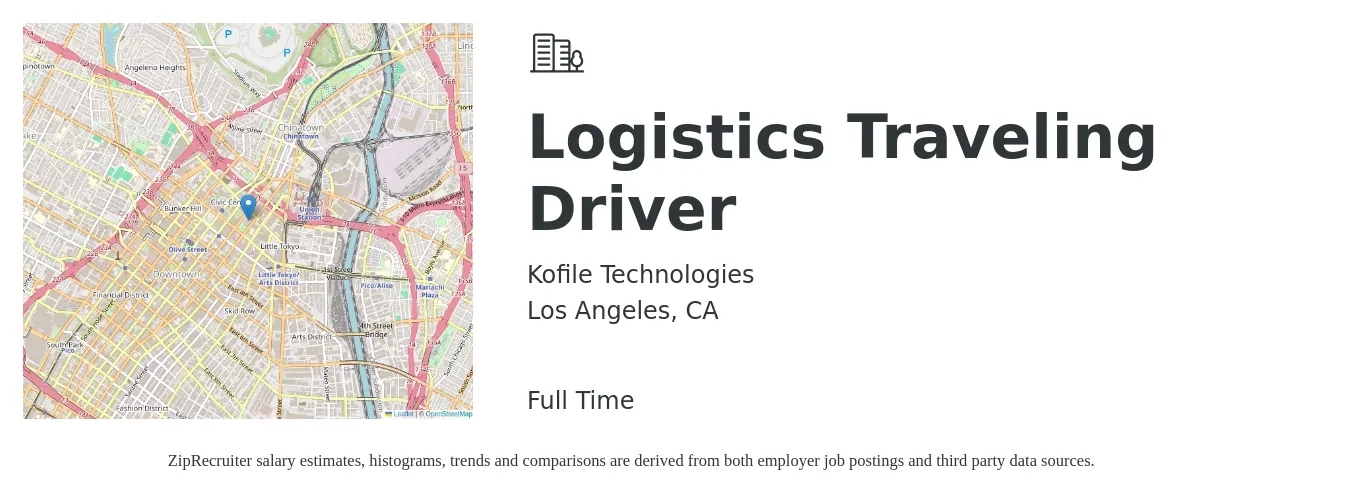 Kofile Technologies job posting for a Logistics Traveling Driver in Los Angeles, CA with a salary of $27 to $46 Hourly with a map of Los Angeles location.