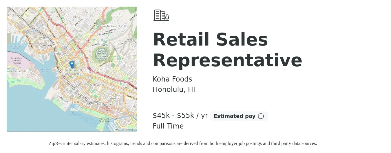 Koha Foods job posting for a Retail Sales Representative in Honolulu, HI with a salary of $45,000 to $55,000 Yearly with a map of Honolulu location.