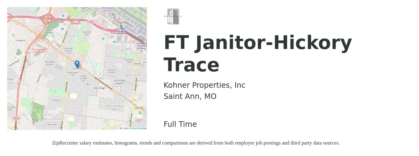 Kohner Properties, Inc job posting for a FT Janitor-Hickory Trace in Saint Ann, MO with a salary of $13 to $17 Hourly with a map of Saint Ann location.
