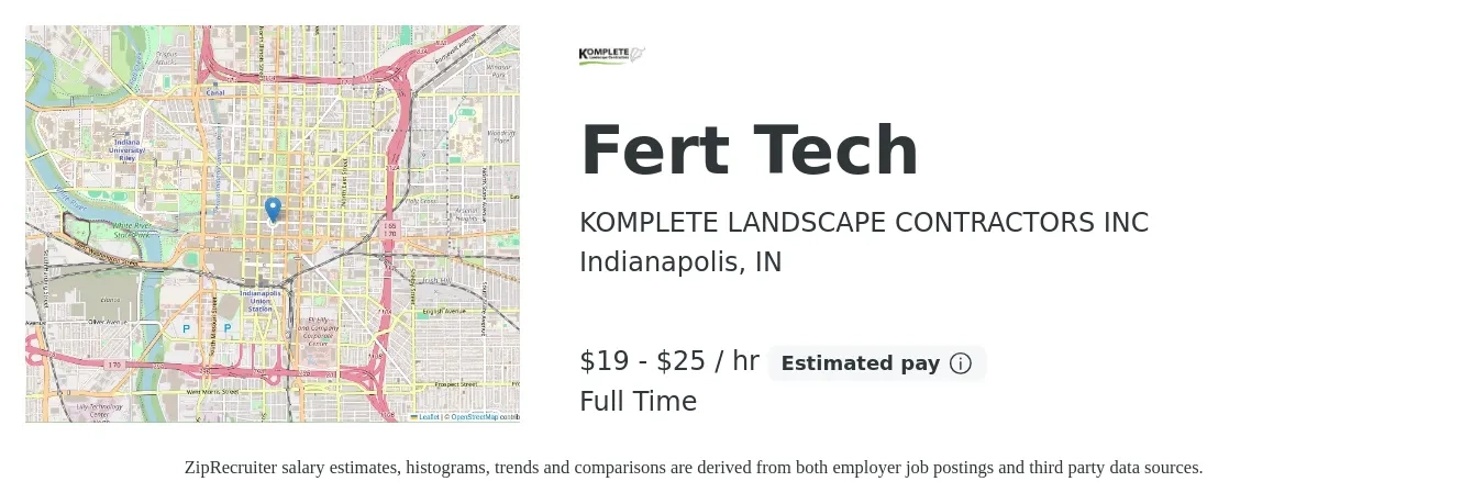 KOMPLETE LANDSCAPE CONTRACTORS INC job posting for a Fert Tech in Indianapolis, IN with a salary of $20 to $26 Hourly with a map of Indianapolis location.