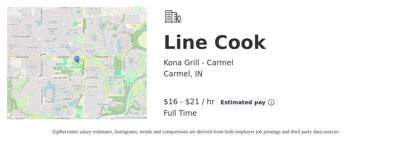 Kona Grill - Carmel job posting for a Line Cook in Carmel, IN with a salary of $17 to $22 Hourly with a map of Carmel location.