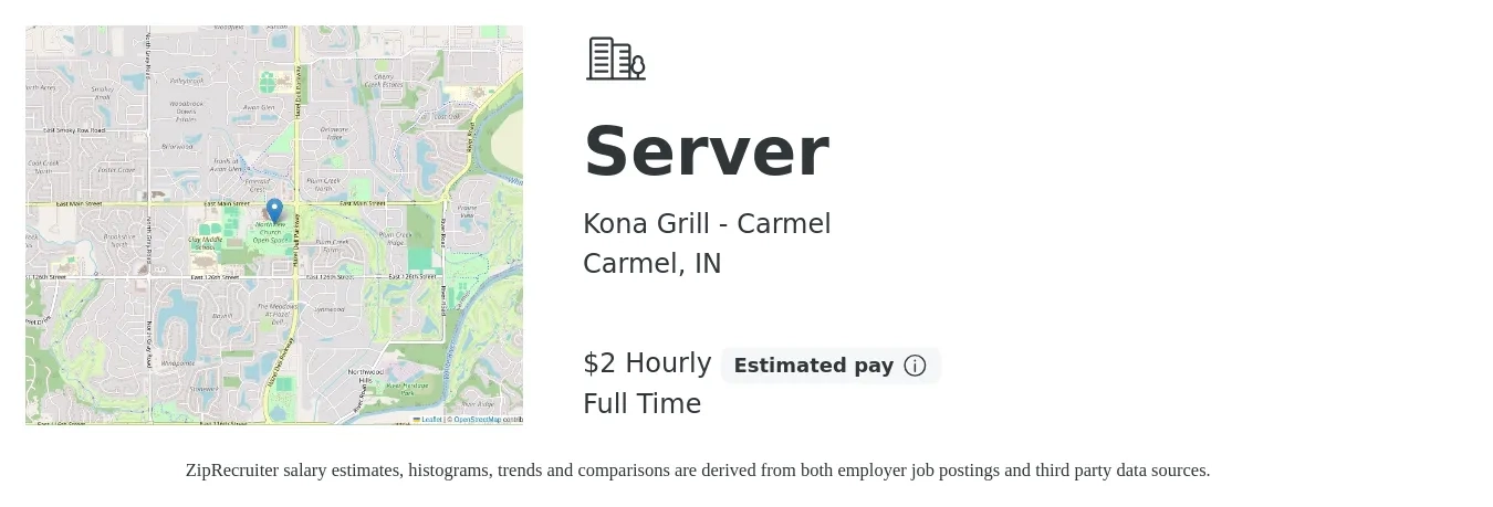 Kona Grill - Carmel job posting for a Server in Carmel, IN with a salary of $2 Hourly with a map of Carmel location.