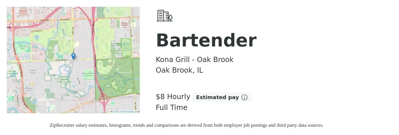 Kona Grill - Oak Brook job posting for a Bartender in Oak Brook, IL with a salary of $8 Hourly with a map of Oak Brook location.