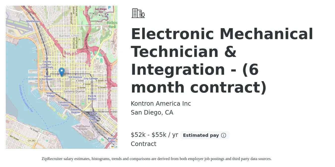Kontron America Inc job posting for a Electronic Mechanical Technician & Integration - (6 month contract) in San Diego, CA with a salary of $52,000 to $55,000 Yearly with a map of San Diego location.