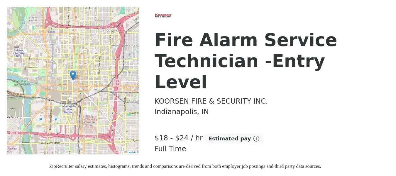 KOORSEN FIRE & SECURITY INC. job posting for a Fire Alarm Service Technician -Entry Level in Indianapolis, IN with a salary of $19 to $25 Hourly with a map of Indianapolis location.