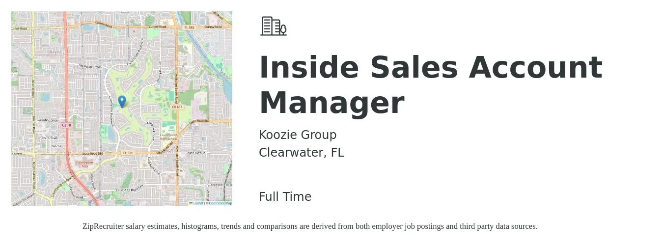 Koozie Group job posting for a Inside Sales Account Manager in Clearwater, FL with a salary of $41,500 to $57,800 Yearly with a map of Clearwater location.