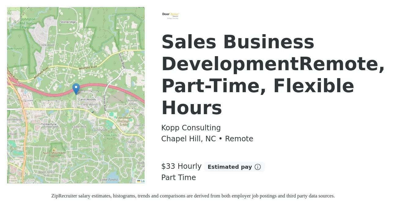 Kopp Consulting job posting for a Sales Business DevelopmentRemote, Part-Time, Flexible Hours in Chapel Hill, NC with a salary of $35 Hourly with a map of Chapel Hill location.