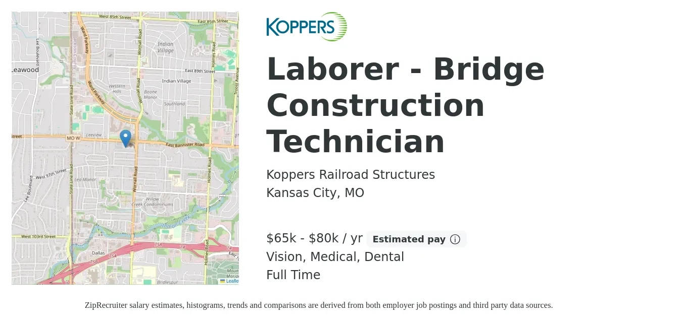 Koppers Railroad Structures job posting for a Laborer - Bridge Construction Technician in Kansas City, MO with a salary of $65,000 to $80,000 Yearly and benefits including vision, dental, life_insurance, medical, pto, and retirement with a map of Kansas City location.