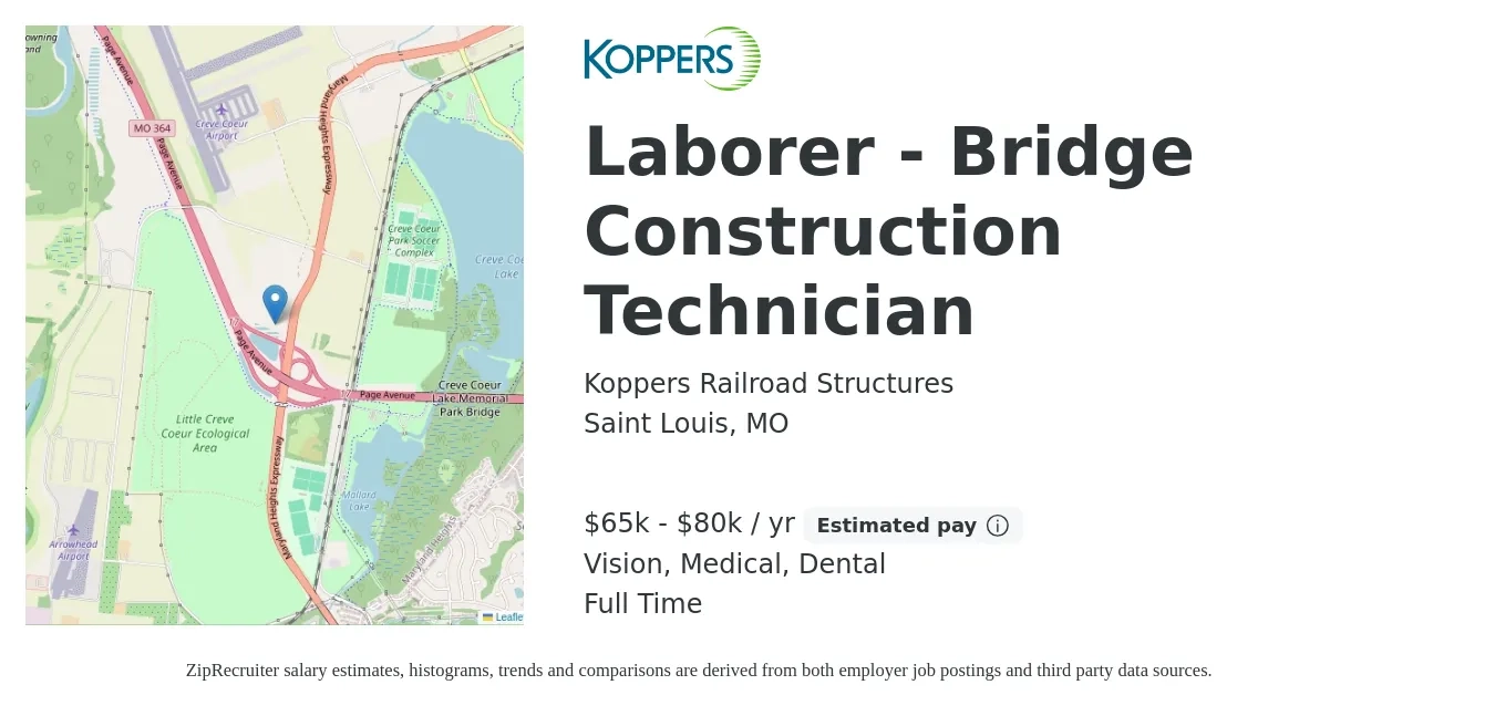 Koppers Railroad Structures job posting for a Laborer - Bridge Construction Technician in Saint Louis, MO with a salary of $65,000 to $80,000 Yearly and benefits including dental, life_insurance, medical, pto, retirement, and vision with a map of Saint Louis location.