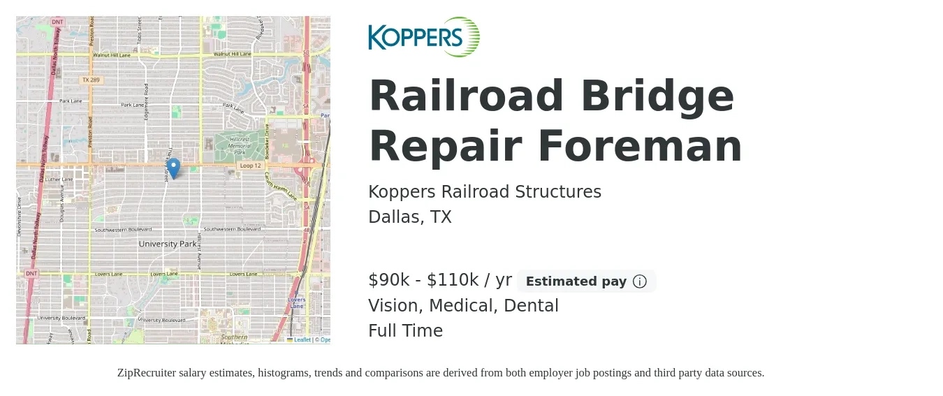 Koppers Railroad Structures job posting for a Railroad Bridge Repair Foreman in Dallas, TX with a salary of $90,000 to $110,000 Yearly and benefits including retirement, vision, dental, life_insurance, medical, and pto with a map of Dallas location.