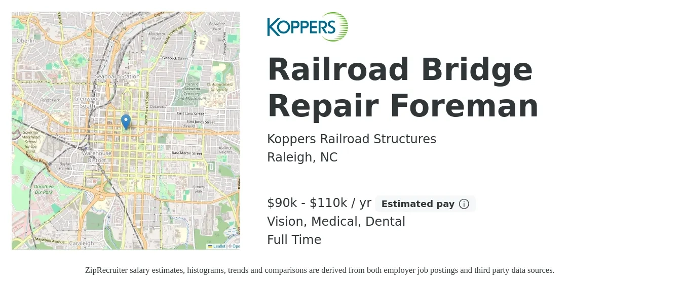 Koppers Railroad Structures job posting for a Railroad Bridge Repair Foreman in Raleigh, NC with a salary of $90,000 to $110,000 Yearly and benefits including vision, dental, life_insurance, medical, pto, and retirement with a map of Raleigh location.