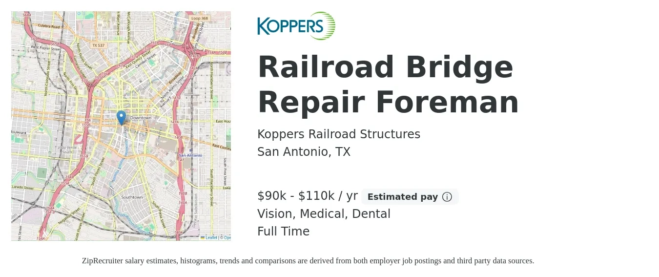 Koppers Railroad Structures job posting for a Railroad Bridge Repair Foreman in San Antonio, TX with a salary of $90,000 to $110,000 Yearly and benefits including dental, life_insurance, medical, pto, retirement, and vision with a map of San Antonio location.