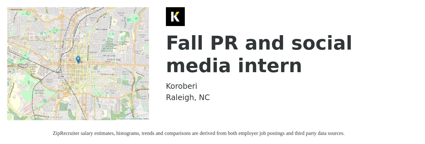 Koroberi job posting for a Fall PR and social media intern in Raleigh, NC with a salary of $14 to $20 Hourly with a map of Raleigh location.