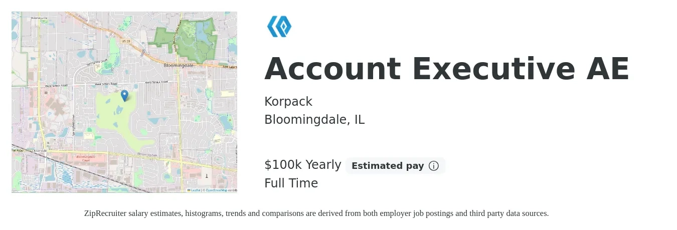 Korpack job posting for a Account Executive AE in Bloomingdale, IL with a salary of $100,000 Yearly with a map of Bloomingdale location.