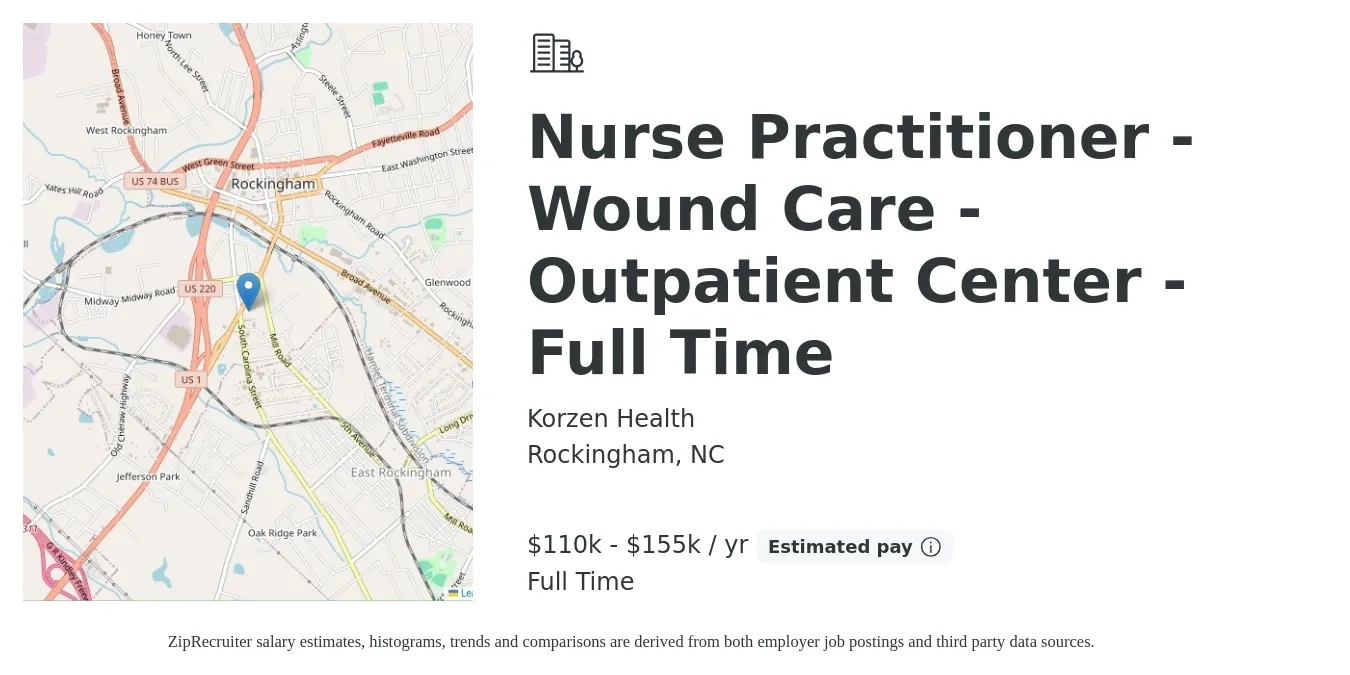 Korzen Health job posting for a Nurse Practitioner - Wound Care - Outpatient Center - Full Time in Rockingham, NC with a salary of $30 to $55 Hourly with a map of Rockingham location.