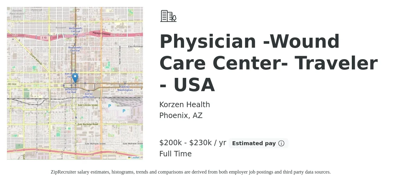 Korzen Health job posting for a Physician -Wound Care Center- Traveler - USA in Phoenix, AZ with a salary of $119,100 to $248,200 Yearly with a map of Phoenix location.