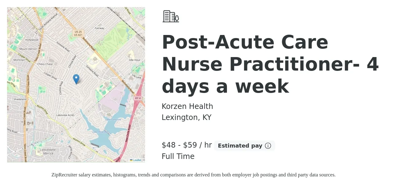 Korzen Health job posting for a Post-Acute Care Nurse Practitioner- 4 days a week in Lexington, KY with a salary of $107,300 to $149,100 Yearly with a map of Lexington location.