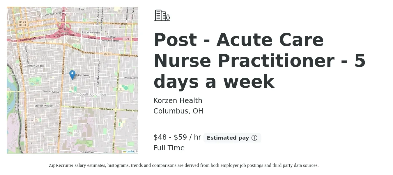 Korzen Health job posting for a Post-Acute Care Nurse Practitioner- 5 days a week in Columbus, OH with a salary of $104,300 to $144,900 Yearly with a map of Columbus location.