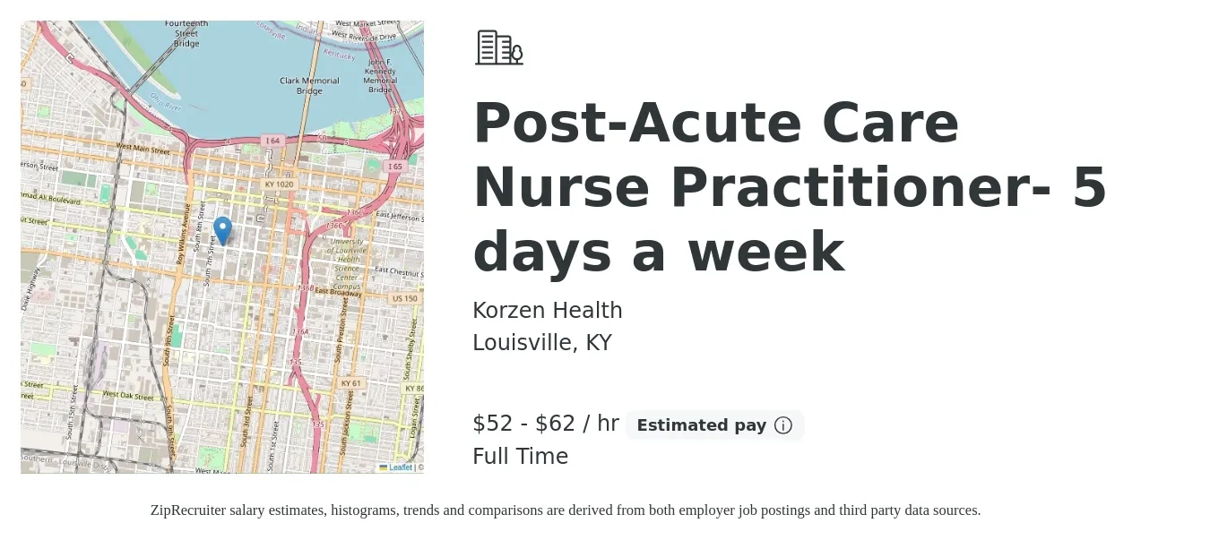 Korzen Health job posting for a Post-Acute Care Nurse Practitioner- 5 days a week in Louisville, KY with a salary of $103,800 to $144,100 Yearly with a map of Louisville location.