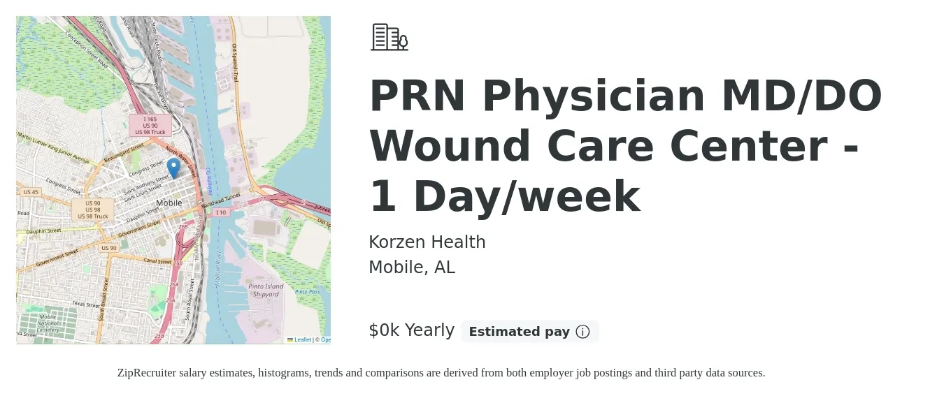 Korzen Health job posting for a PRN Physician MD/DO Wound Care Center - 1 Day/week in Mobile, AL with a salary of $119,100 to $248,100 Yearly with a map of Mobile location.
