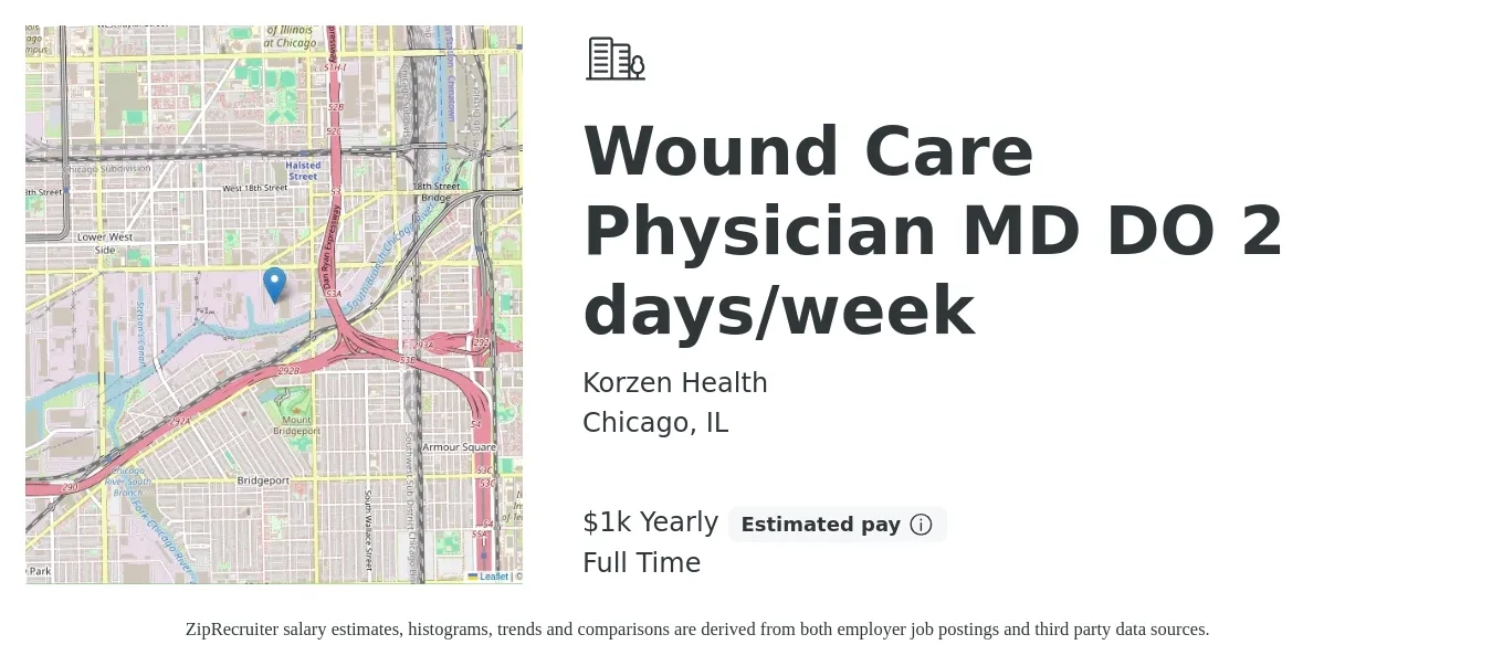 Korzen Health job posting for a Wound Care Physician MD DO 2 days/week in Chicago, IL with a salary of $123,600 to $257,500 Yearly with a map of Chicago location.