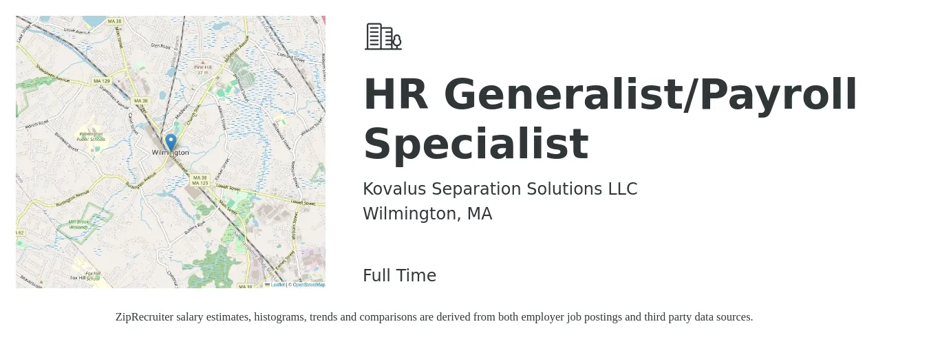 Kovalus Separation Solutions LLC job posting for a HR Generalist/Payroll Specialist in Wilmington, MA with a salary of $56,900 to $80,900 Yearly with a map of Wilmington location.