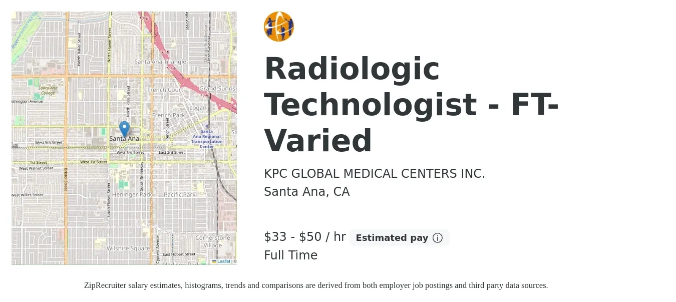 KPC GLOBAL MEDICAL CENTERS INC. job posting for a Radiologic Technologist - FT-Varied in Santa Ana, CA with a salary of $35 to $53 Hourly with a map of Santa Ana location.