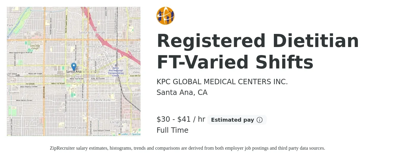 KPC GLOBAL MEDICAL CENTERS INC. job posting for a Registered Dietitian FT-Varied Shifts in Santa Ana, CA with a salary of $32 to $43 Hourly with a map of Santa Ana location.