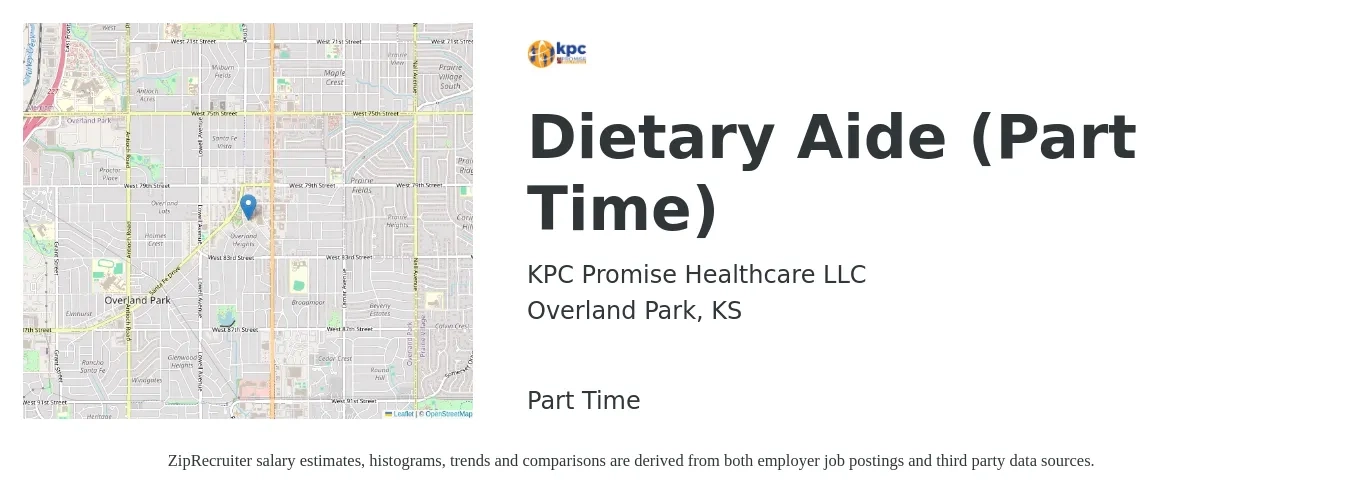 KPC Promise Healthcare LLC job posting for a Dietary Aide (Part Time) in Overland Park, KS with a salary of $13 to $17 Hourly with a map of Overland Park location.